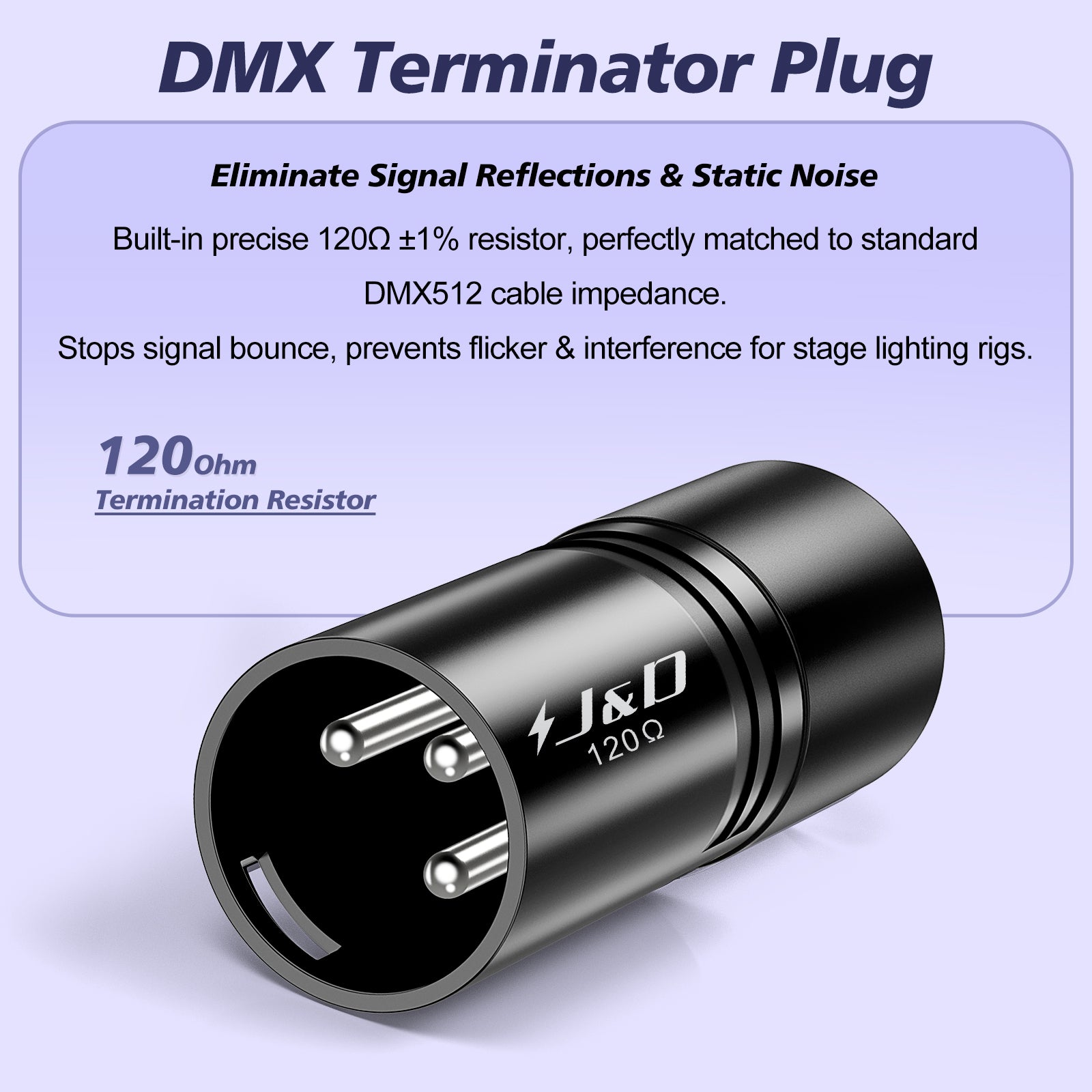 A black DMX terminator plug with three metal pins, shown on a light lavender background with descriptive text about a 120 ohm termination resistor and the J&D brand name.